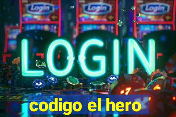 codigo el hero